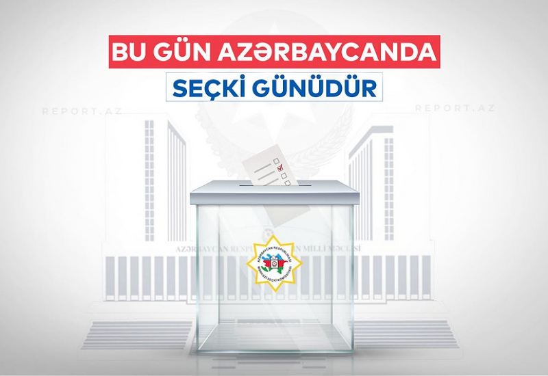 Bu gün Azərbaycanda seçki günüdür - YENİLƏNİB